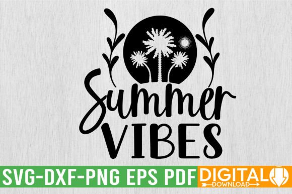 Download Summer Vibes SVG Design - Summer vibes svg Collection