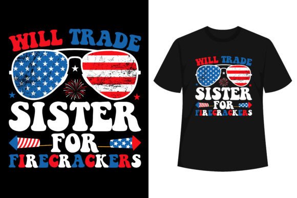 Download Trade Sister for Firecrackers T-Shirt - Fire Collection